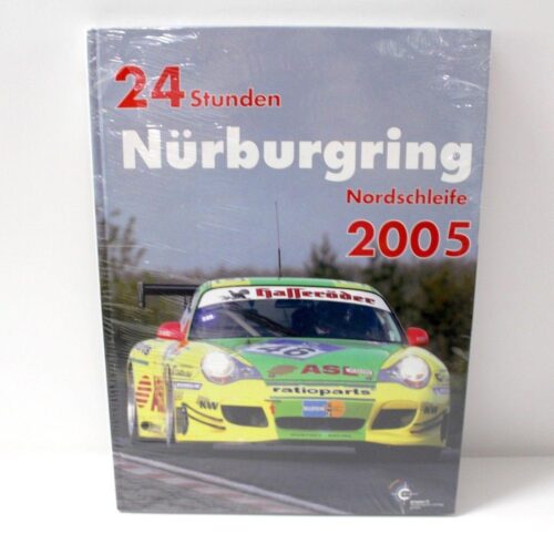 Original 24 h Nürburgring 2005 Porsche Manthey Racing BUCH